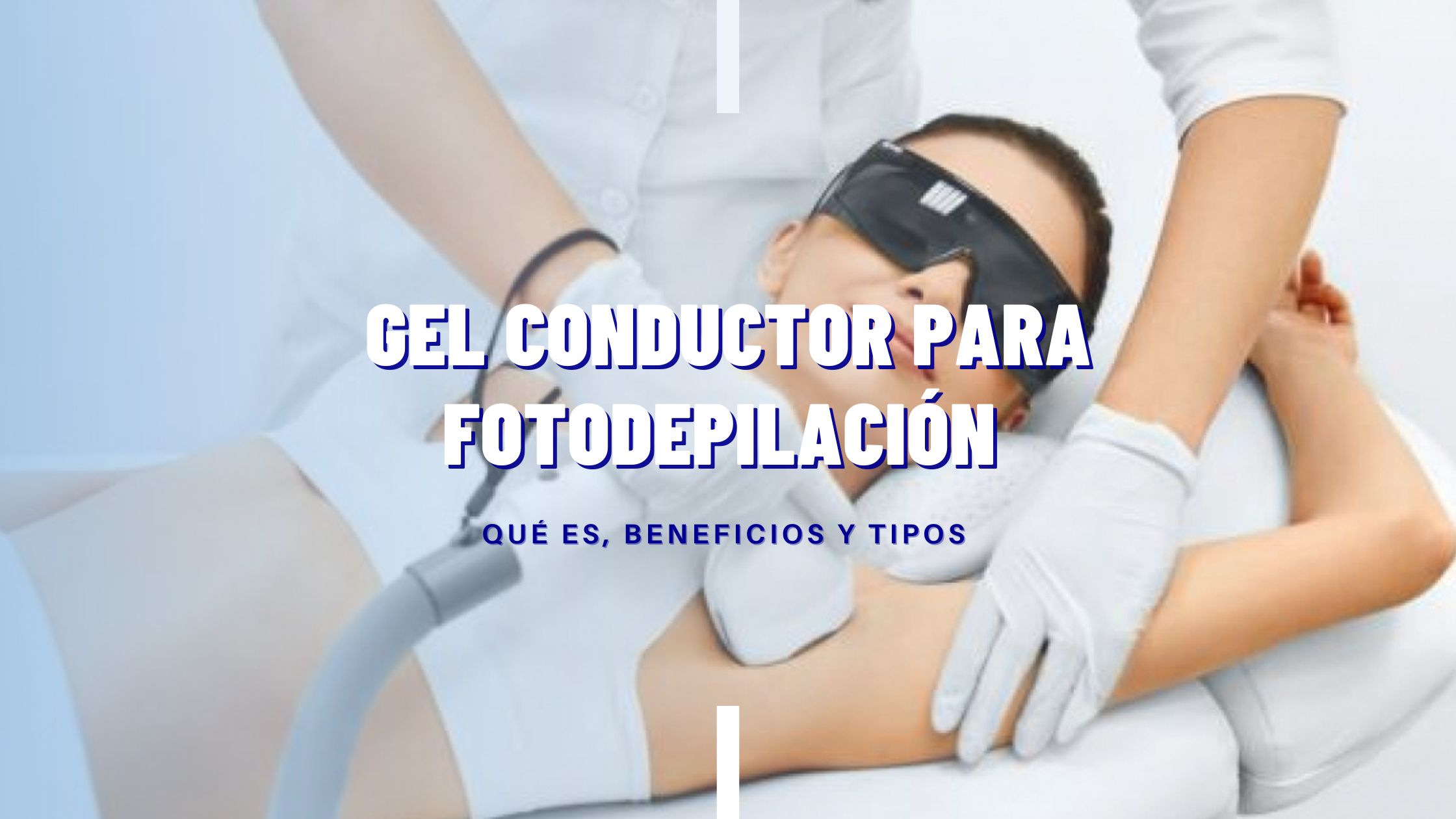 Gel conductor para Fotodepilación 